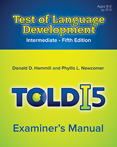 TOLD-I:5 Examiner's Manual